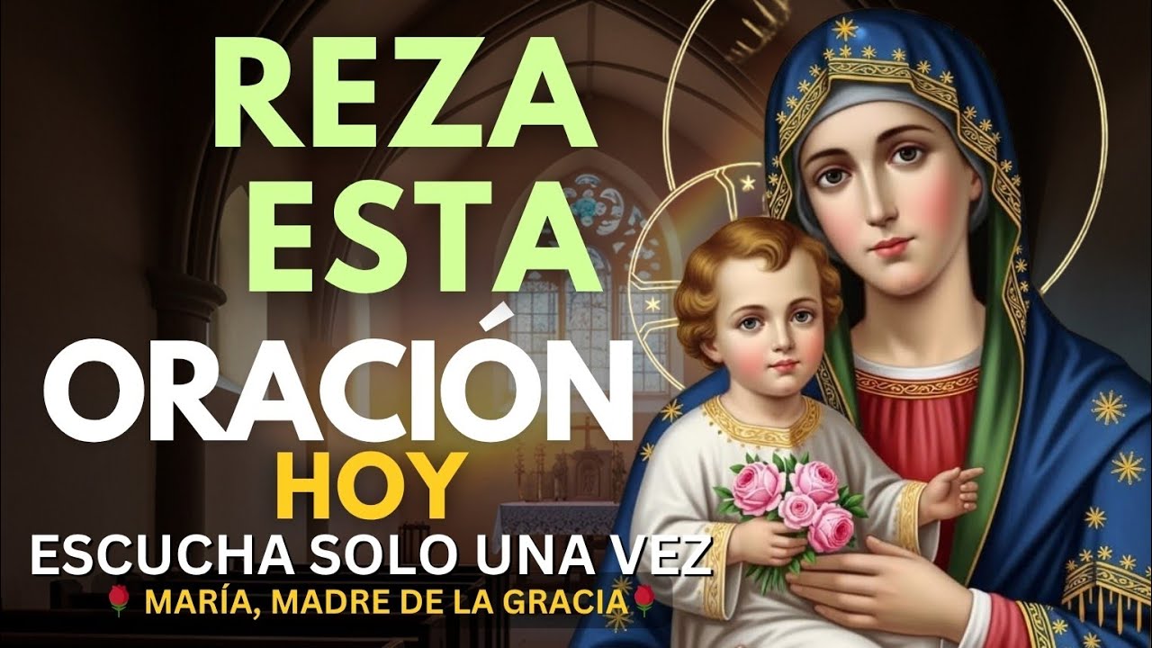 ORACIÓN A LA VIRGEN MARÍA, NUESTRA SEÑORA DE LA GRACIA, POR GRACIAS Y MILAGROS EL TIEMPO DE CUARESMA