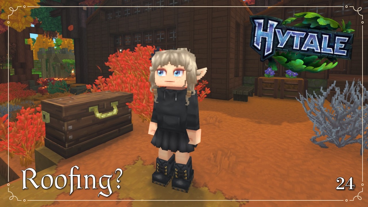 Roofing? | Hytale Early Access | Ep. 24