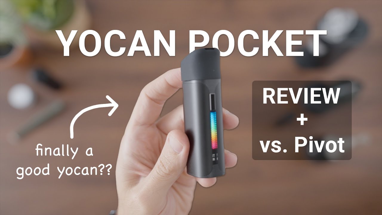 Yocan Pocket Review [+ VS. Puffco Pivot]