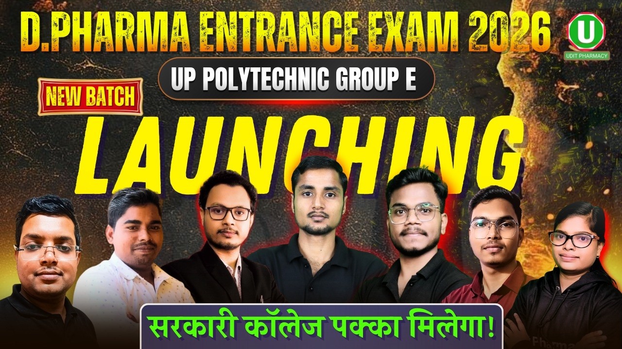UP Polytechnic Group E 2026 | D.Pharma Entrance Exam | New Batch Launched 🚀 | By-Mithilesh Sir