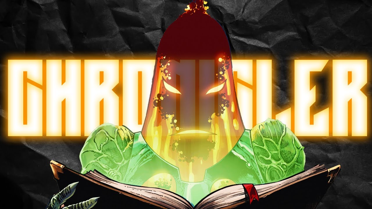 The Absurd Powers of The Chronicler