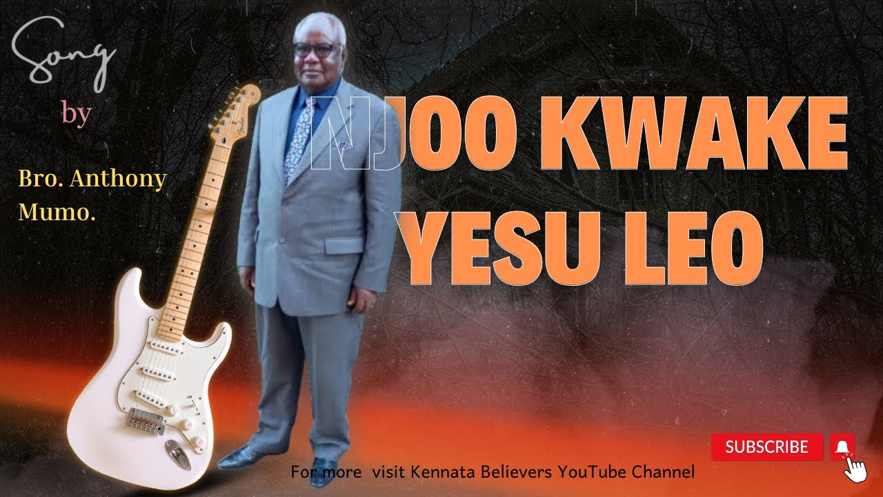 Njoo Kwake Yesu Leo......Bro. Anthony Mumo.
