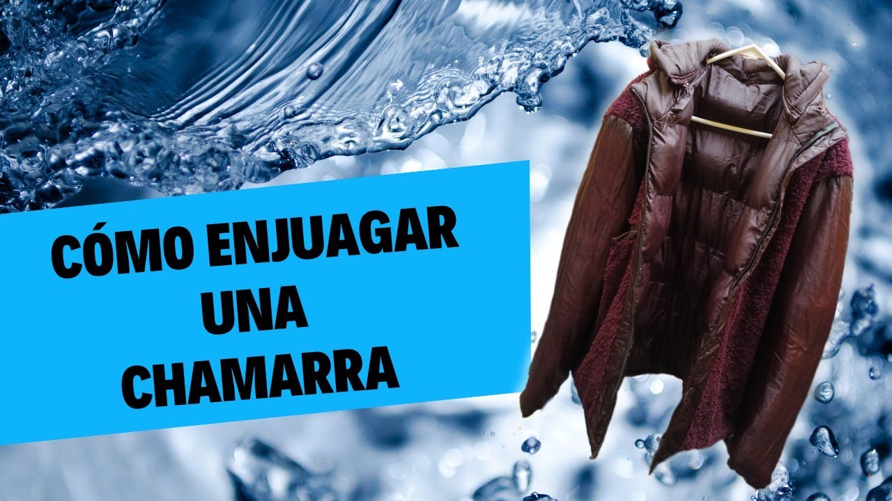 Como enjuagar una chamarra a mano f&aacute;cil y r&aacute;pido