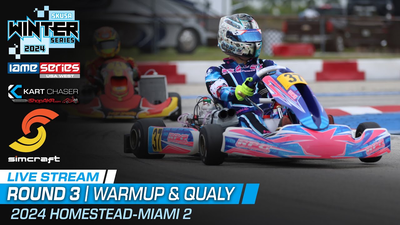 2024 SKUSA Winter Series Rd. 3 | Homestead-Miami, FL | Saturday - Warmup & Qualy