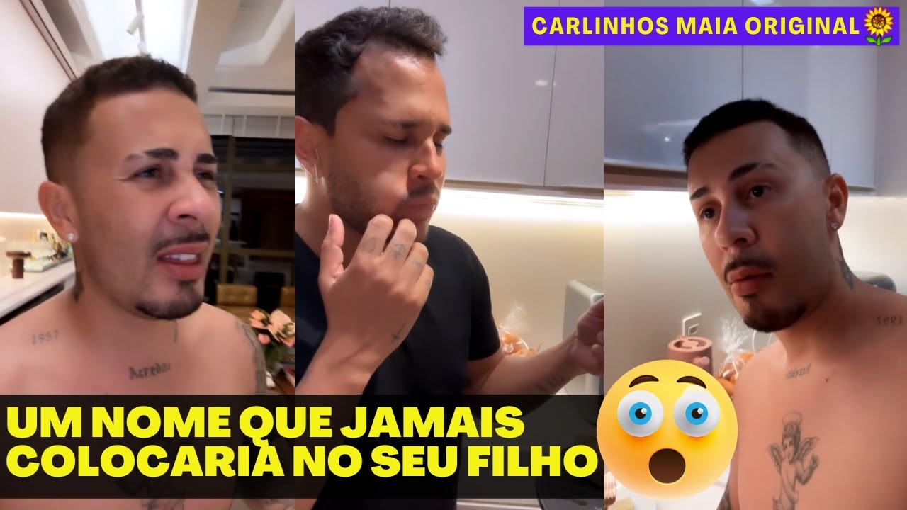 QUAL O NOME DO FILHO | CARLINHOS MAIA E LUCAS GUIMARÃES ESCOLHEM NOME DO FILHO 😲😲 | CARLINHOS MAIA 🌻
