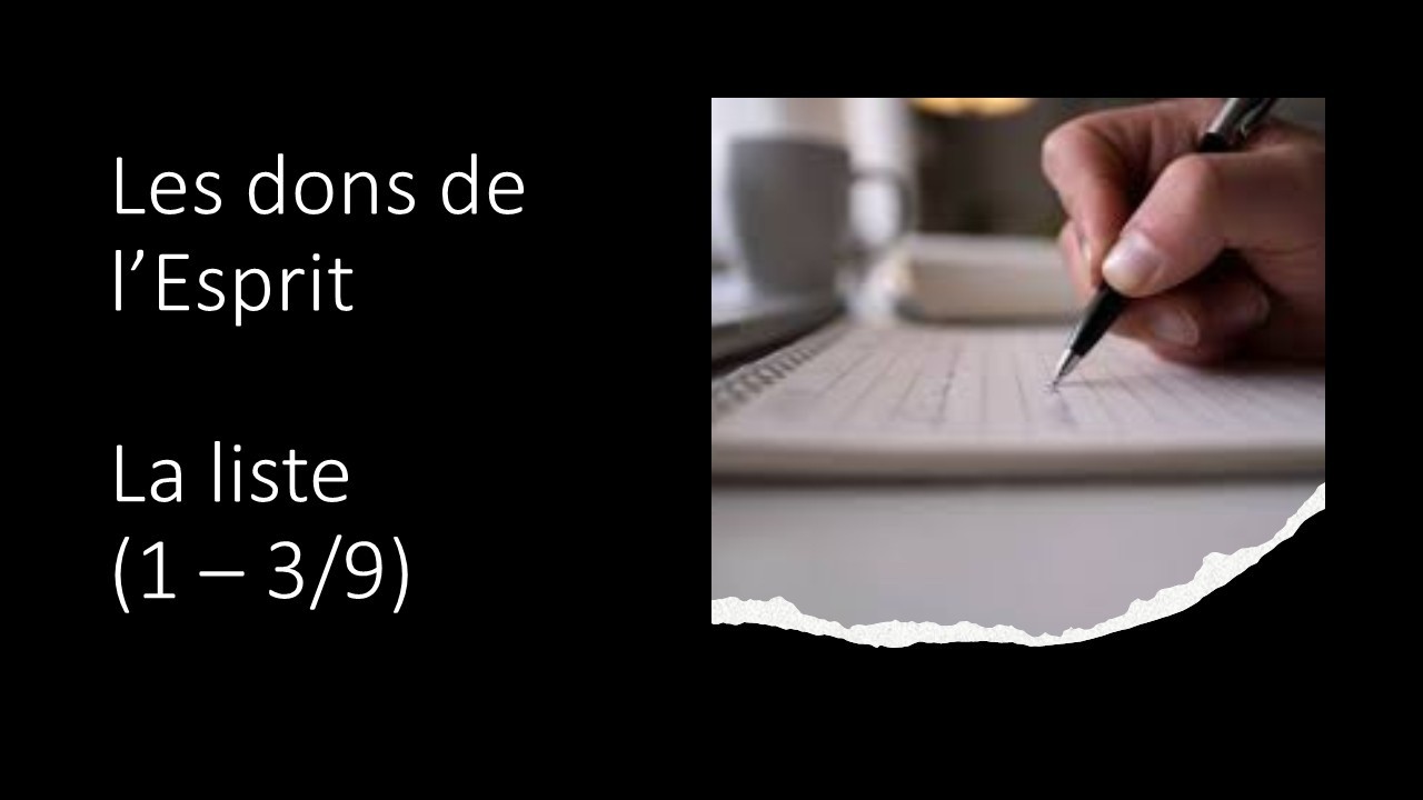 Les dons de l'Esprit - La liste (1-3/7)