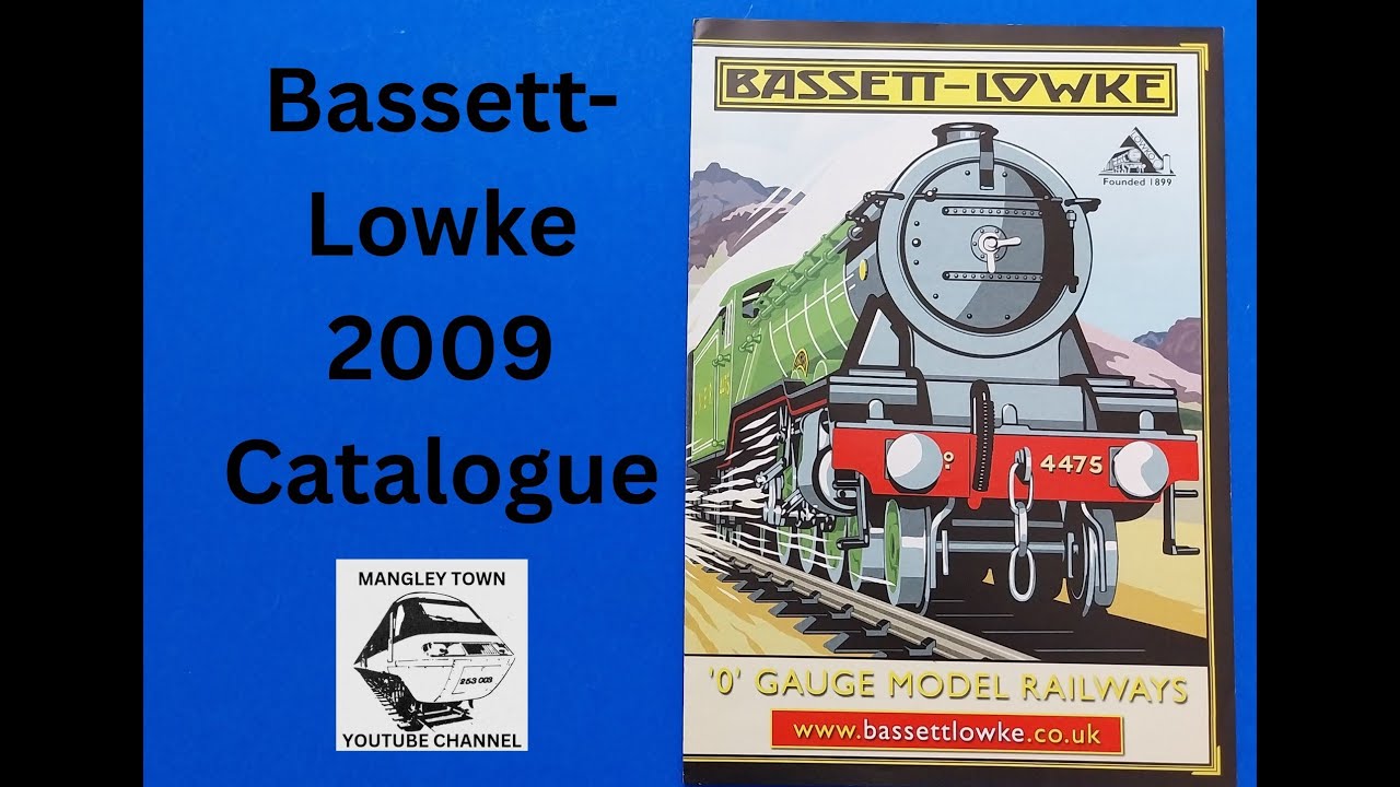 Полный обзор каталога моделей железных дорог Bassett-Lowke 2009 года от Mangley Town #ModelRailwa...