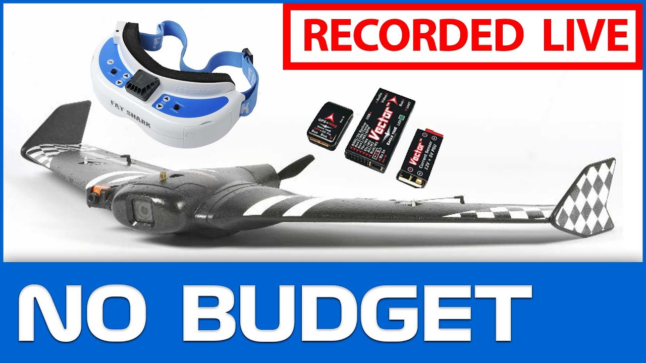 No Budget FPV - What I Would Buy Again If There Were NO Budget Restraints
