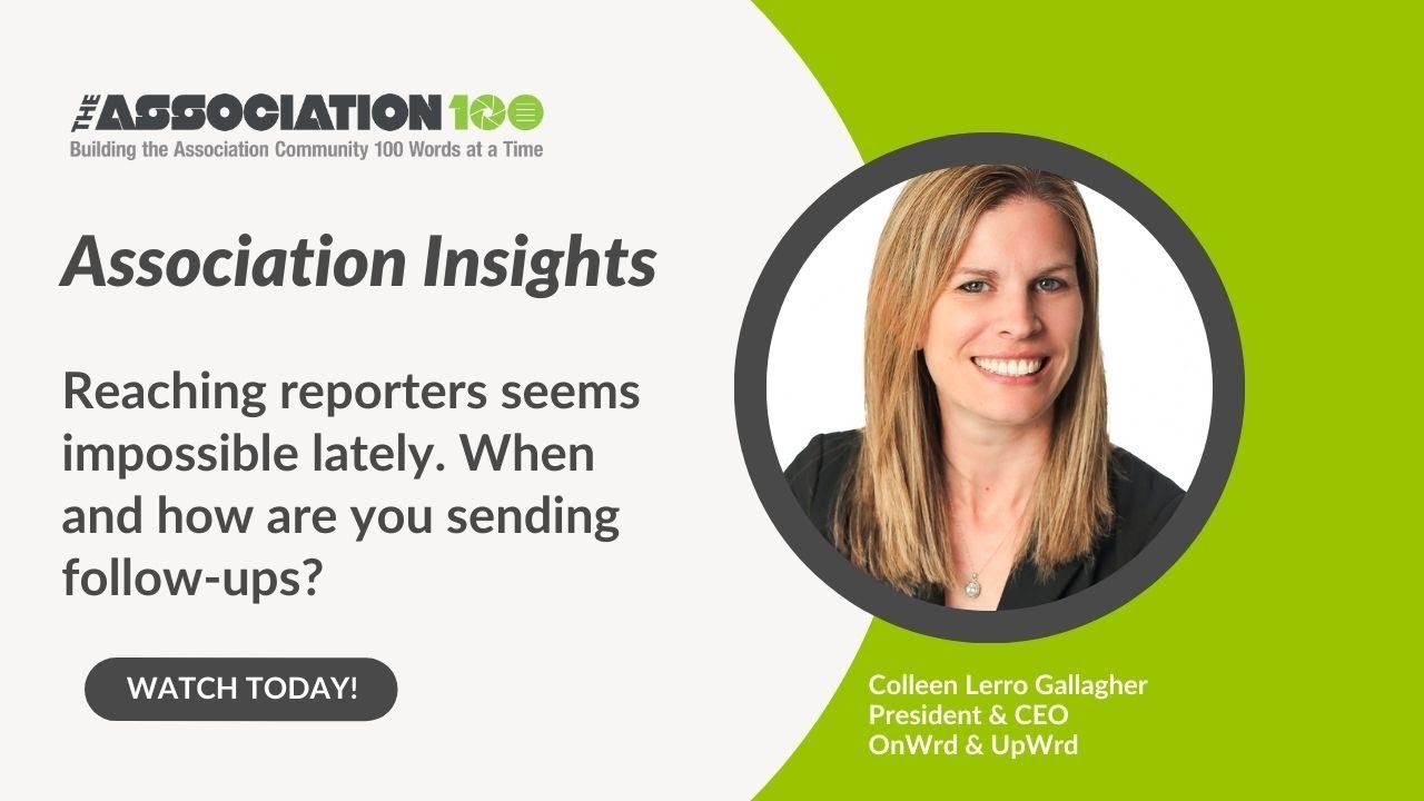 Association Insights: Earned Media: When and How to Follow Up with Reporters