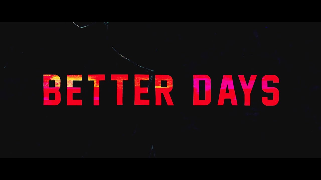 GUN - Better Days 2021 - Lyric Video