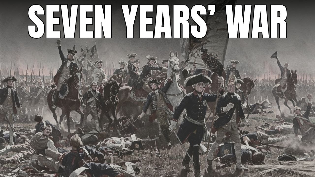Seven Years’ War: The Forgotten World War (1756–1763) | The War Archive