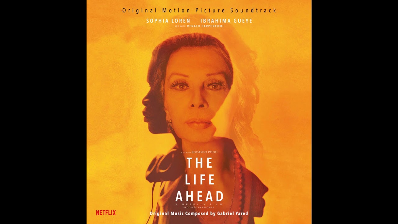The Life Ahead Madame Rosa by Gabriel Yared
