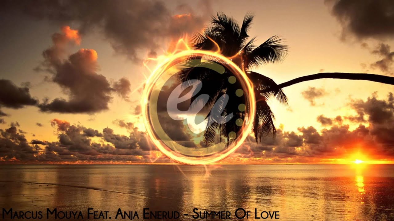 Marcus Mouya Feat. Anja Enerud - Summer Of Love (Original Mix)
