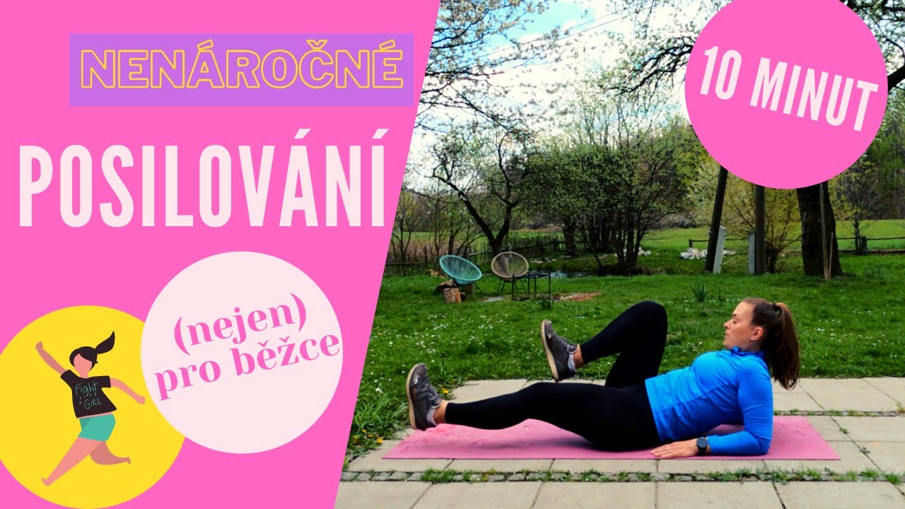 RYCHLÉ POSILOVÁNÍ nejen pro běžce - NENÁROČNÉ ale EFEKTIVNÍ! 10 minut ČVIČ SE MNOU