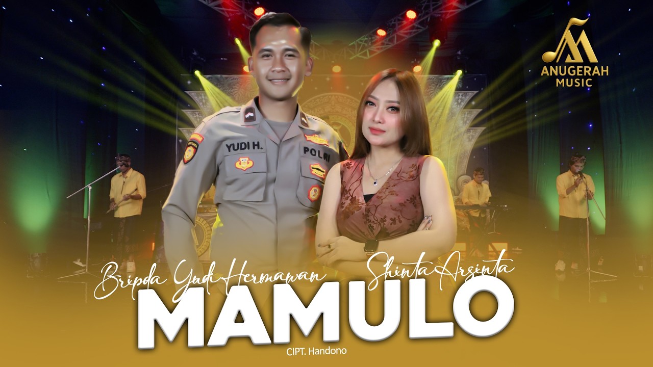 SHINTA ARSINTA Feat. BRIPDA. YUDI HERMAWAN - MAMULO | Tenang tenangno atimu Koe bakal nomer siji