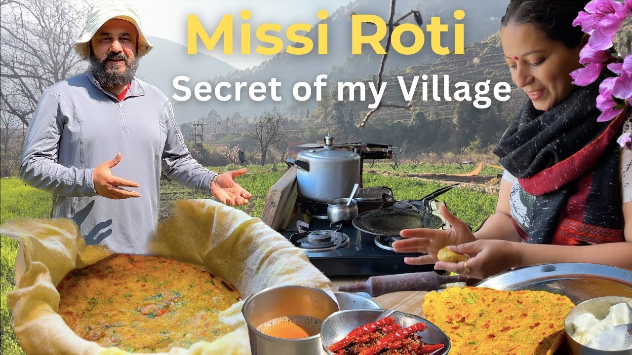 Village Cooking: Traditional Missi Roti, Secret Recipe from our Home Garden 🌸🌿