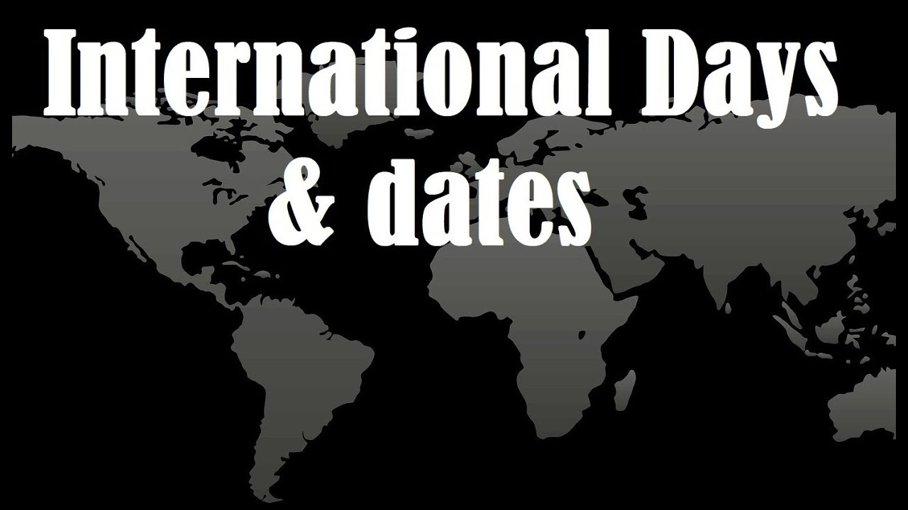 International Days- International Days list- National Days- Important Days- World Important Days