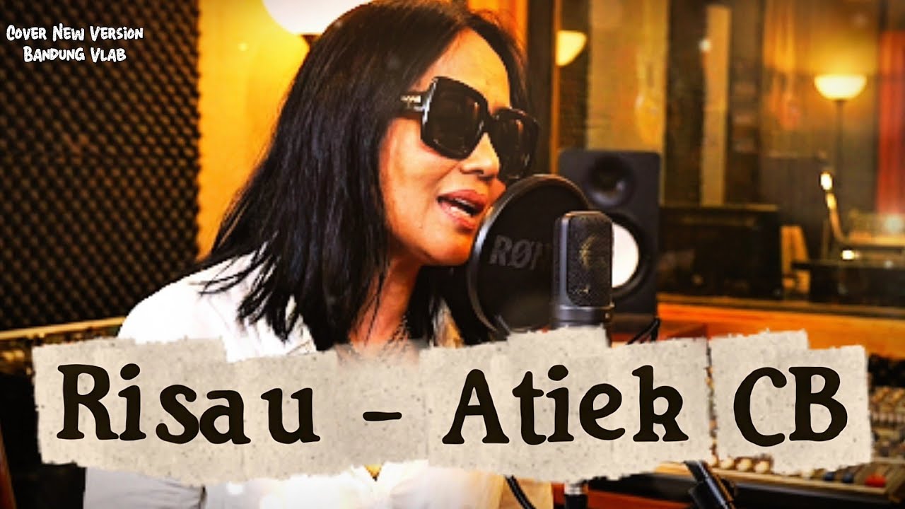 Lagu Lawas Indonesia! Risau - Atiek CB (AI Remastered 2025) | Bandung Vlab