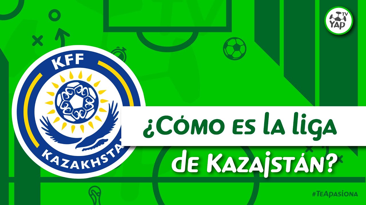 LA LIGA DE KAZAJSTÁN en menos de 6 minutos