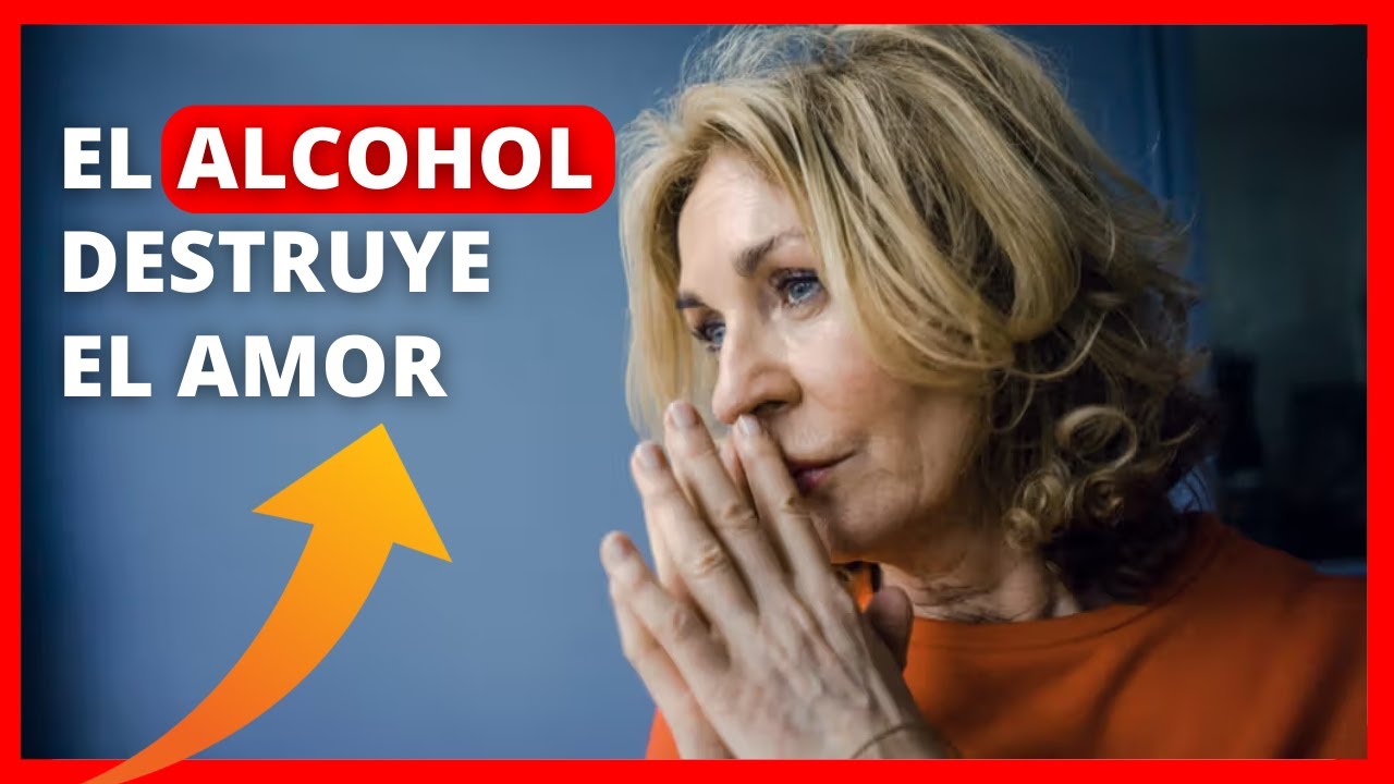 💔 El Verdadero Impacto del ALCOHOLISMO en las RELACIONES de PAREJA