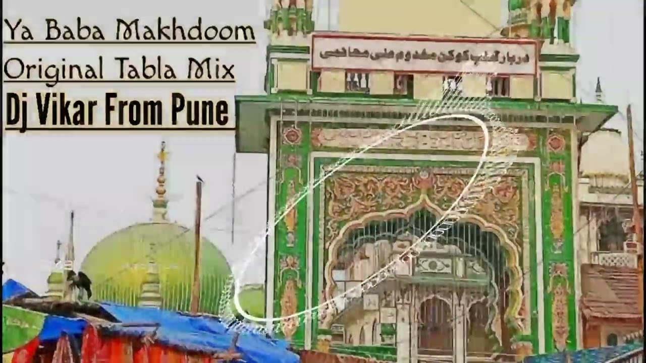 Ya Baba Makhdoom - Tabla Beat Mix  #DJVIKAR Mp3 link in description