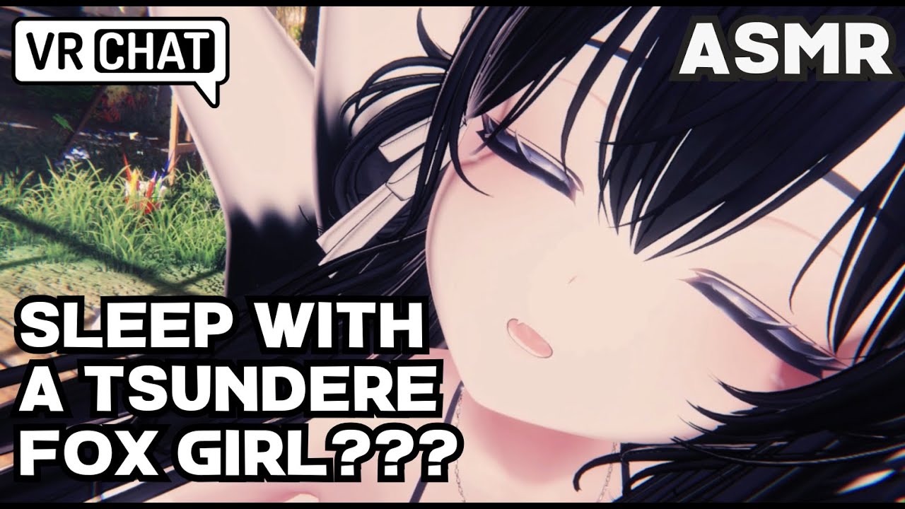 【ASMR VRCHAT】Tsundere Fox Girl Falls Asleep in Your Arms 🦊💤