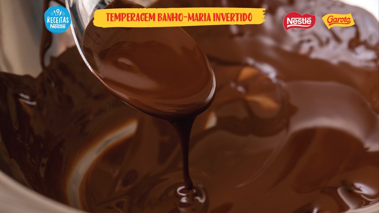 Temperagem em Banho-Maria Invertido - Faça e Venda Receitas Nestlé
