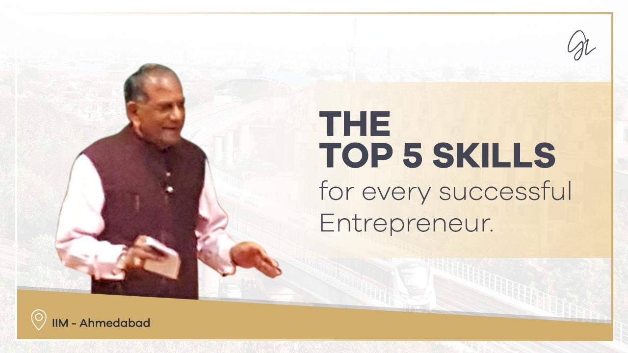 Govind Dholakia shares The Top 5 Skills for Every Successful Entrepreneur
