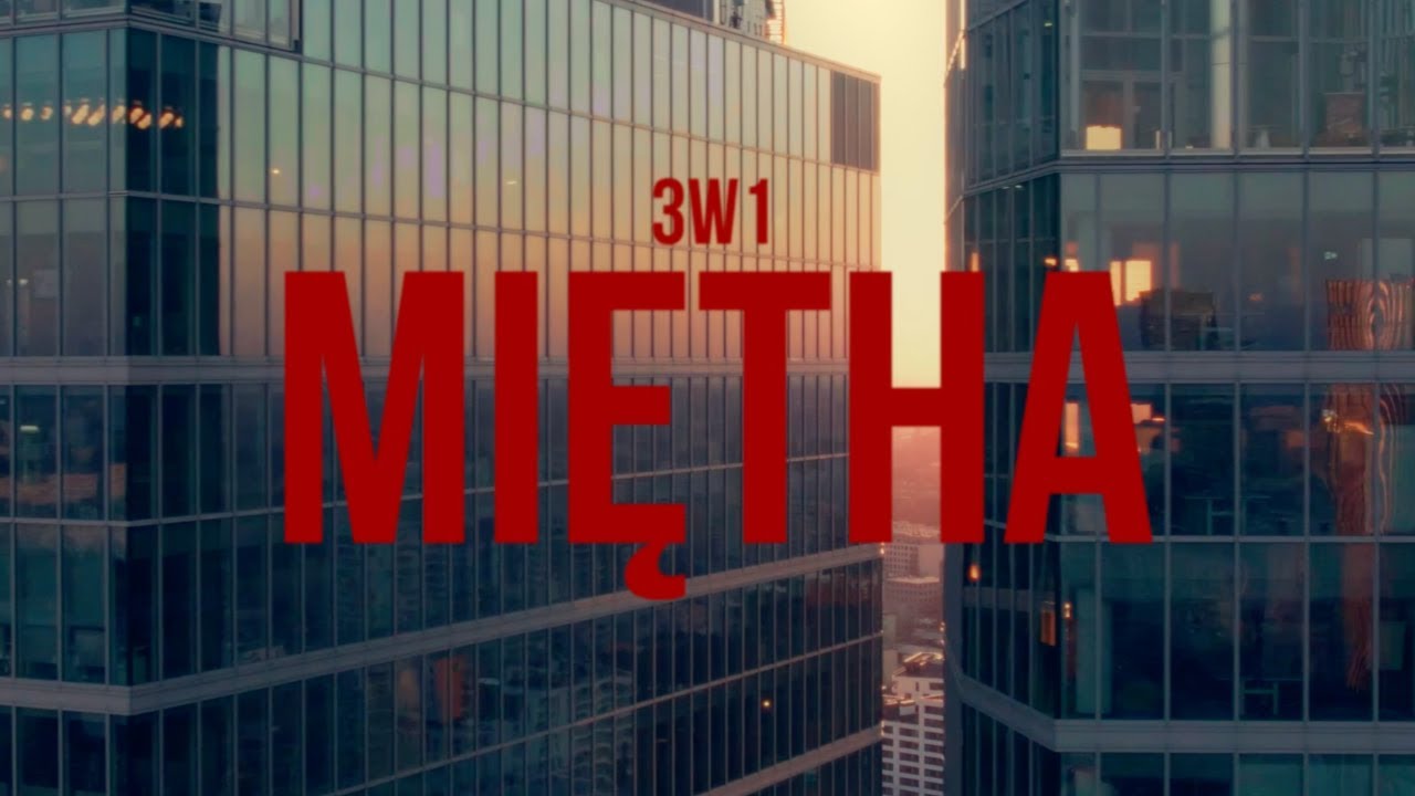 Miętha - 3w1 (Official Video)