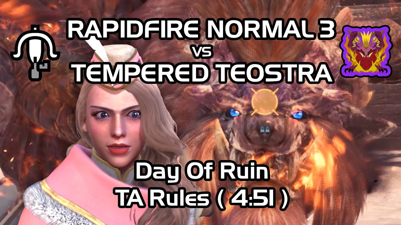 [MHW: Iceborne] Lightbreak Gun LBG (Rapid Normal 3) vs Tempered Teostra. TA Rules Solo ( 4:51 )