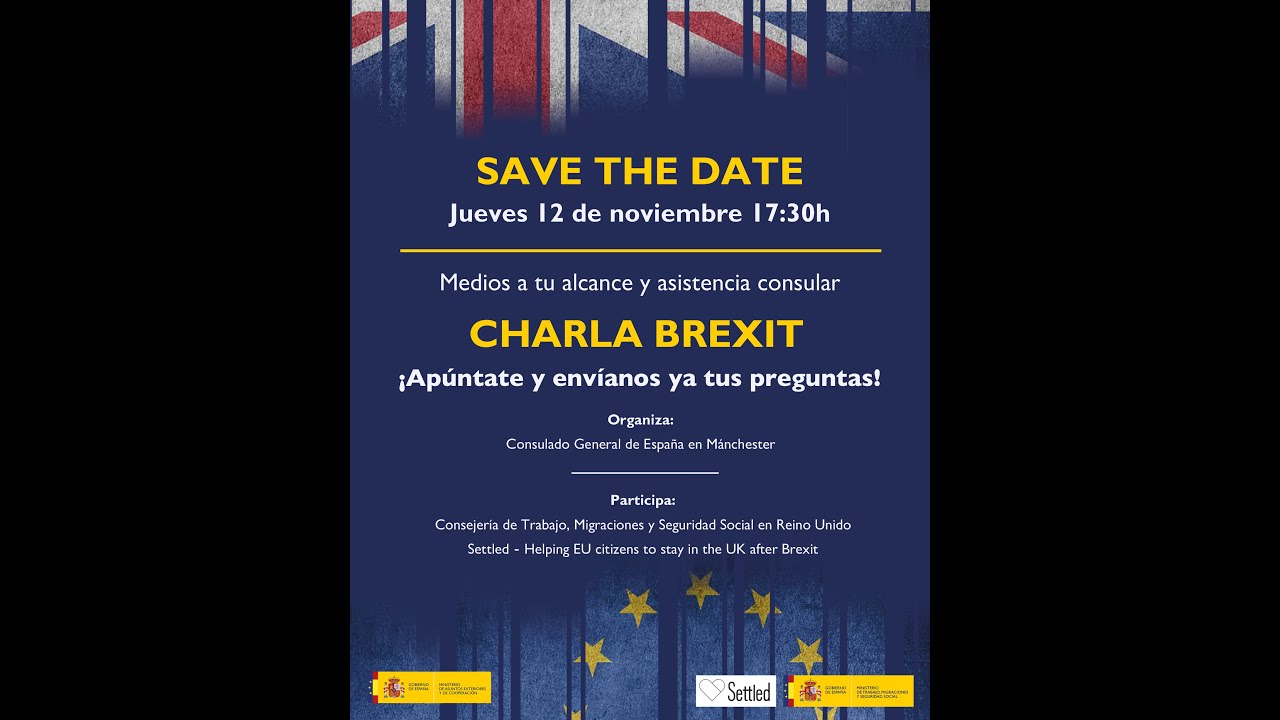 Charla Brexit  Movilidad y otras cuestiones (Parte 4)  #CGMánchester 12/11/2020