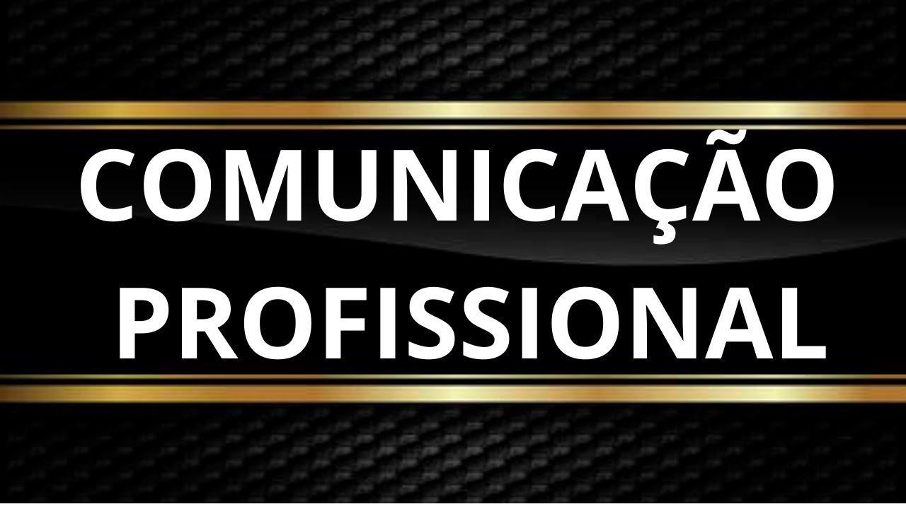 Comunicação Profissional - P3