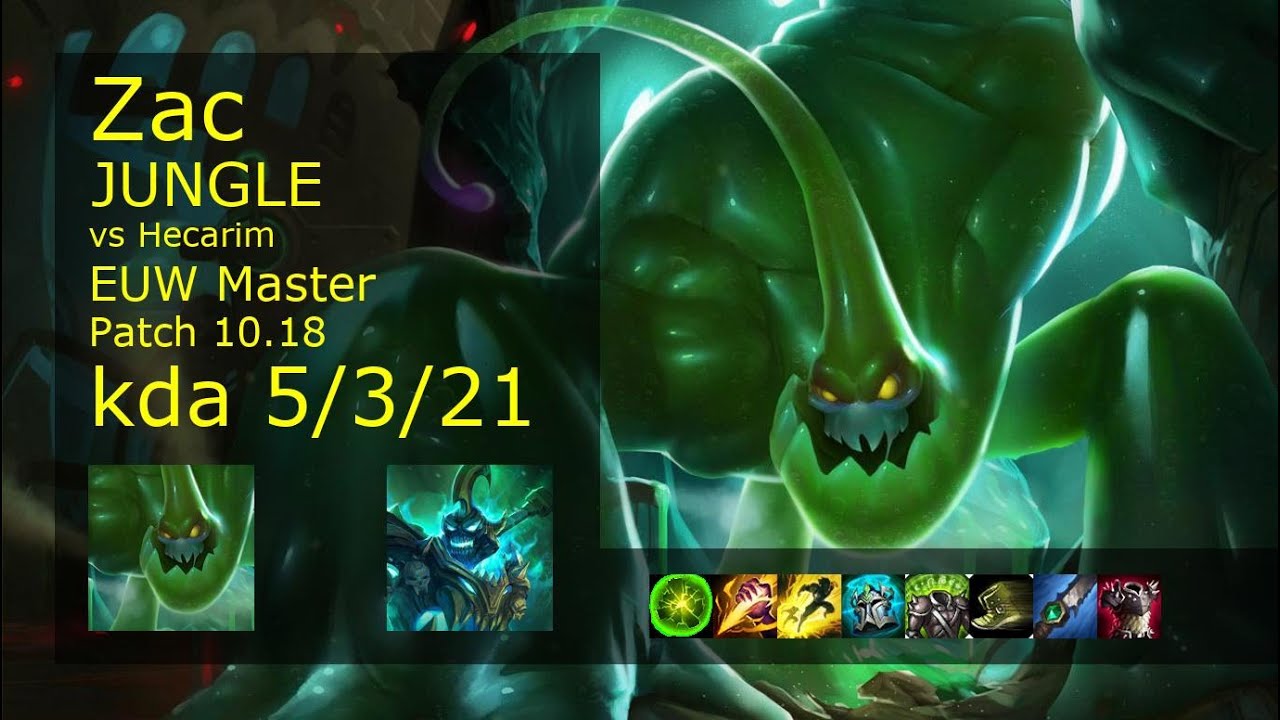 Zac vs Hecarim Jungle - EUW Master 5/3/21 Patch 10.18 Gameplay