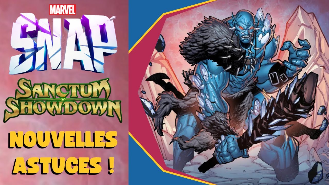 Nouvelles Astuces & Meilleur Deck Pour Le Sanctum Showdown Sur Marvel Snap !