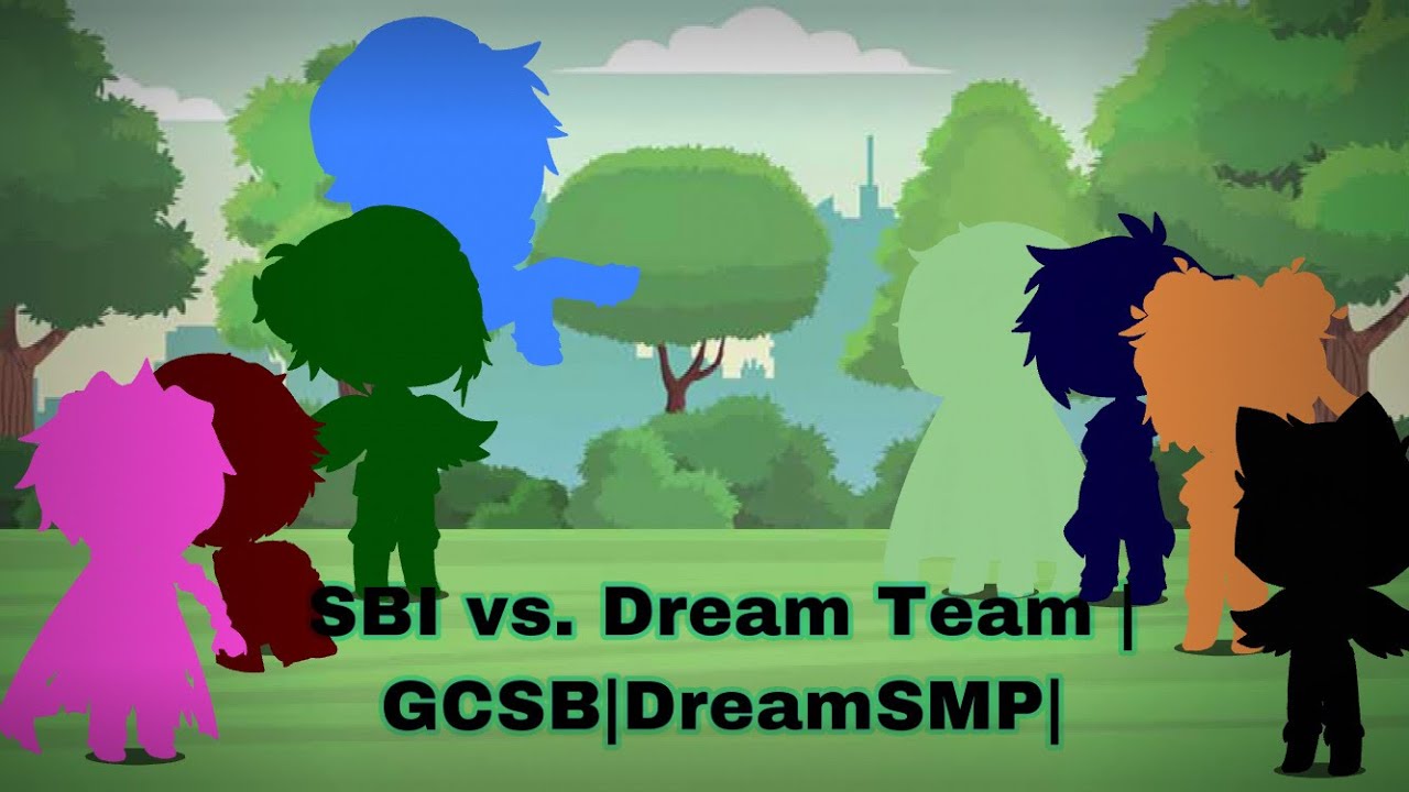 SBI vs. Dream Team |Gacha Club| Dream SMP