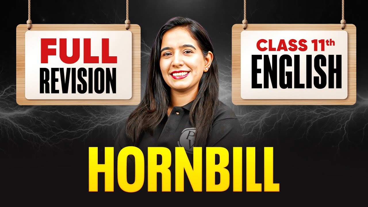 Hornbill Book Class 11 English | Day 1 Full Revision | CBSE Exams 2026