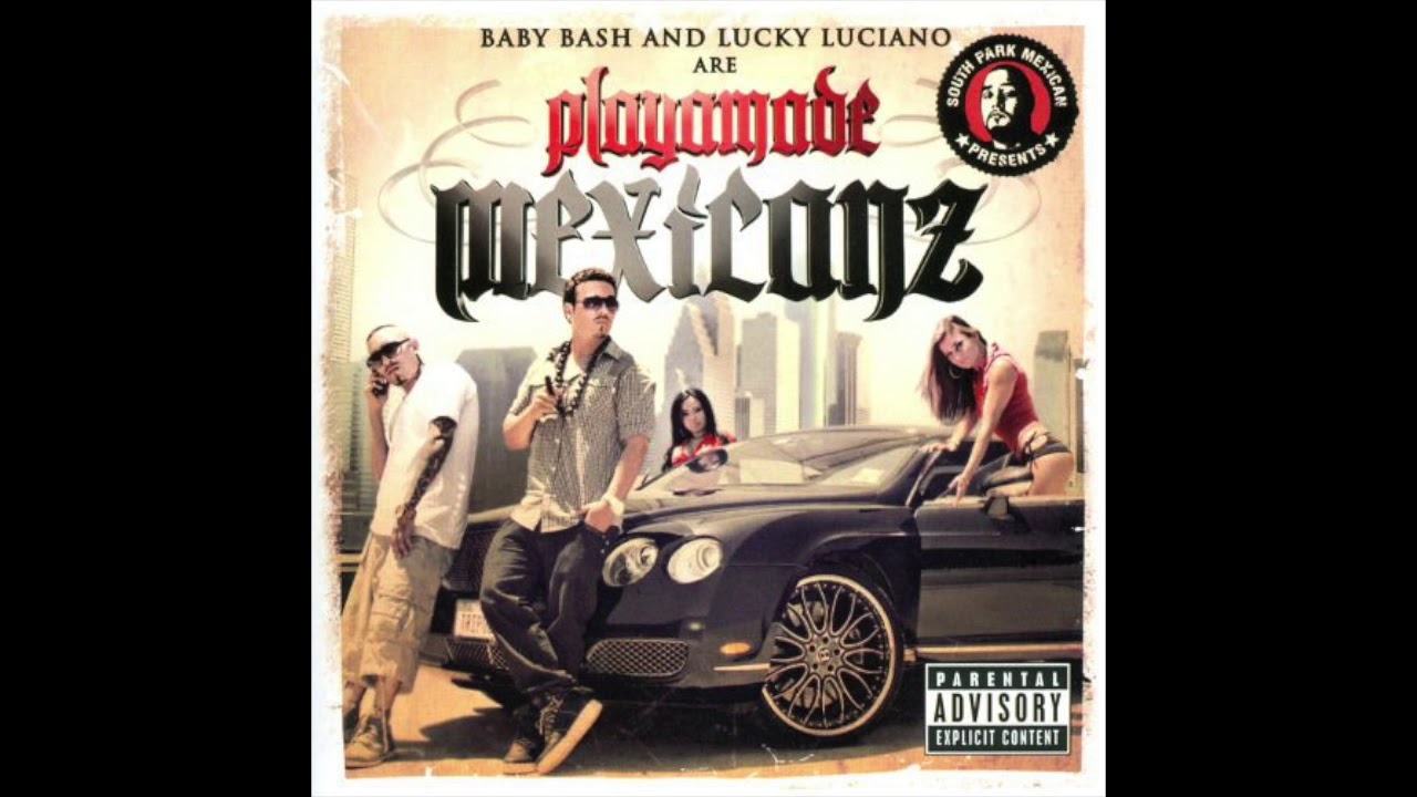 BUBBLE AND BALL (BABY BASH & LUCKY FT. BERNER , LIL EVIL) PLAYAMADE MEXICANZ