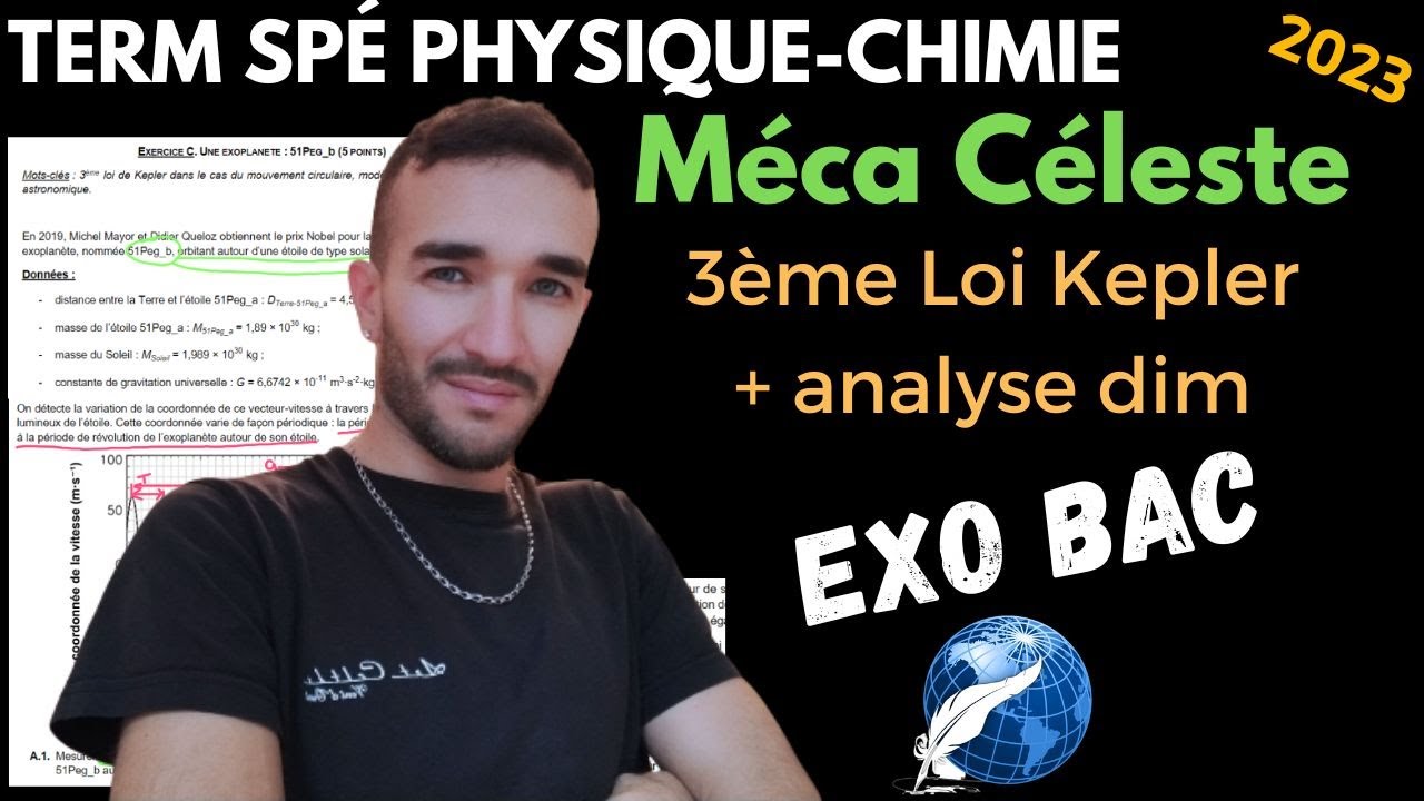 [TERM SPÉ PHYSIQUE CHIMIE] MECA 3EME LOI KEPLER + ANALYSE DIMENSIONNELLE / EXO BAC 🎯