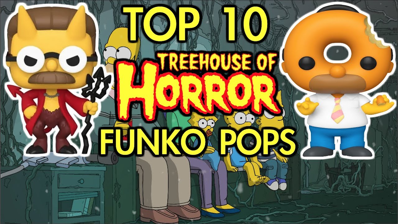 Top 10 : Treehouse Of Horror Funko Pops | The Simpsons