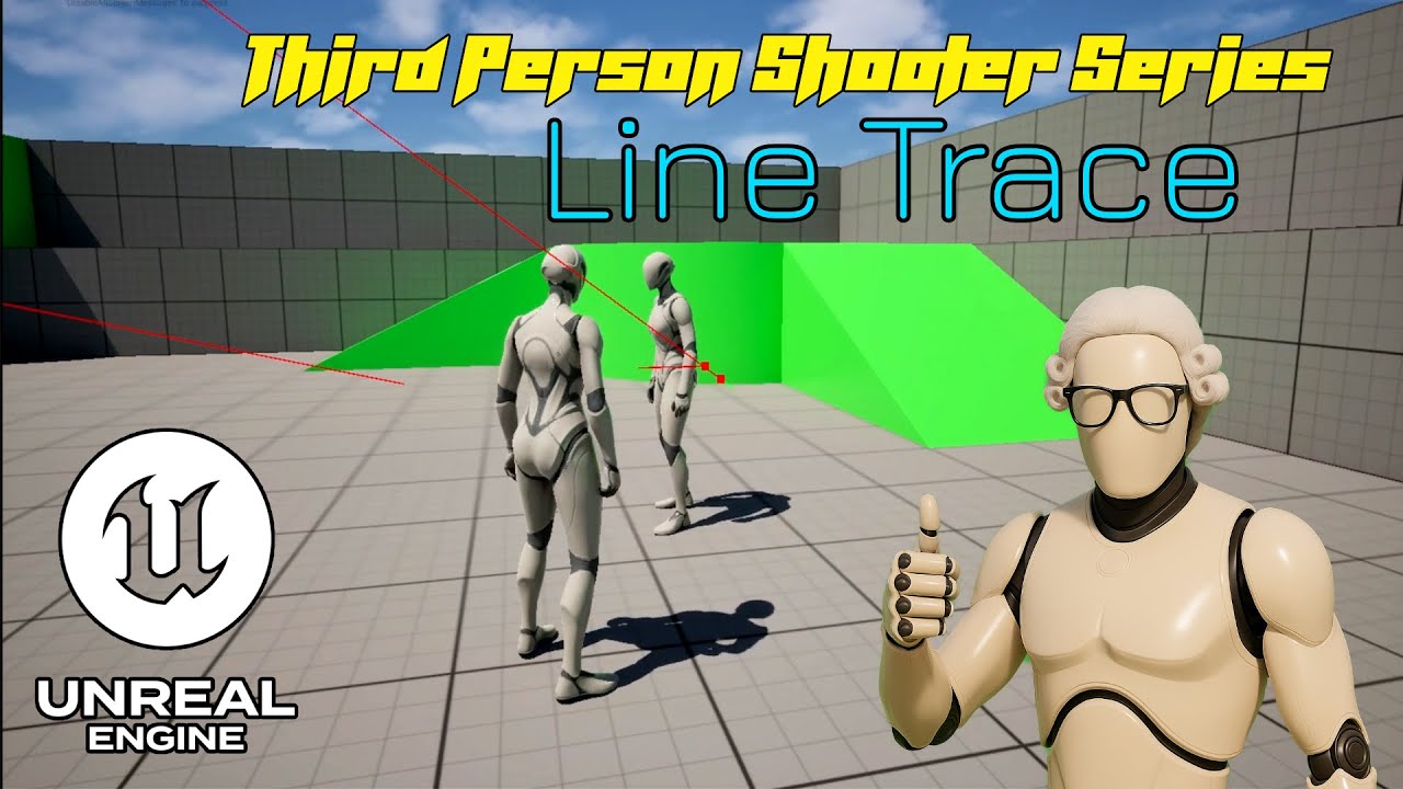 Line Trace - Third Person Shooter Stuff | Unreal Engine