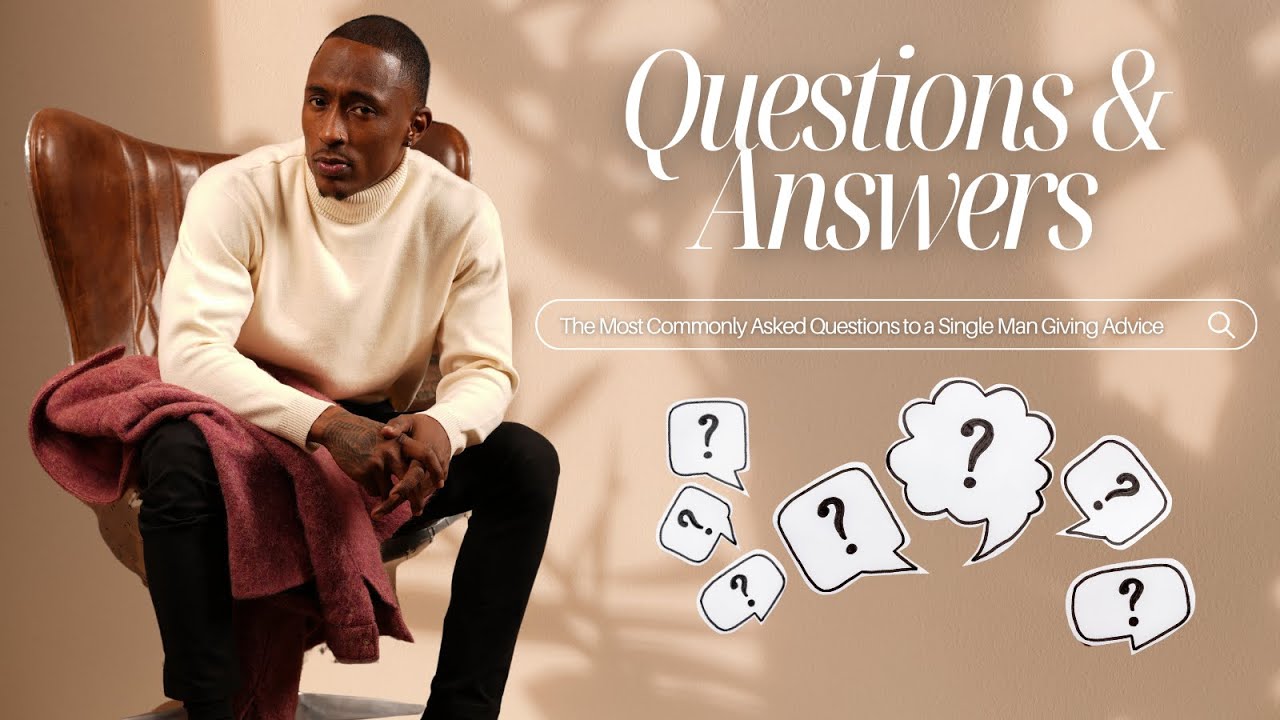 Lost Loverboy Podcast Episode 4 | The Most Commonly Asked Questions to a Single Man Giving Advice
