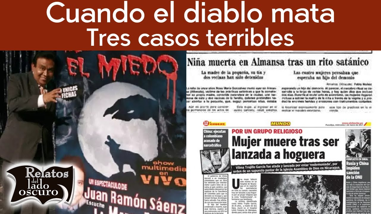 Cuando el diablo mata, tres casos terribles | Relatos del lado oscuro