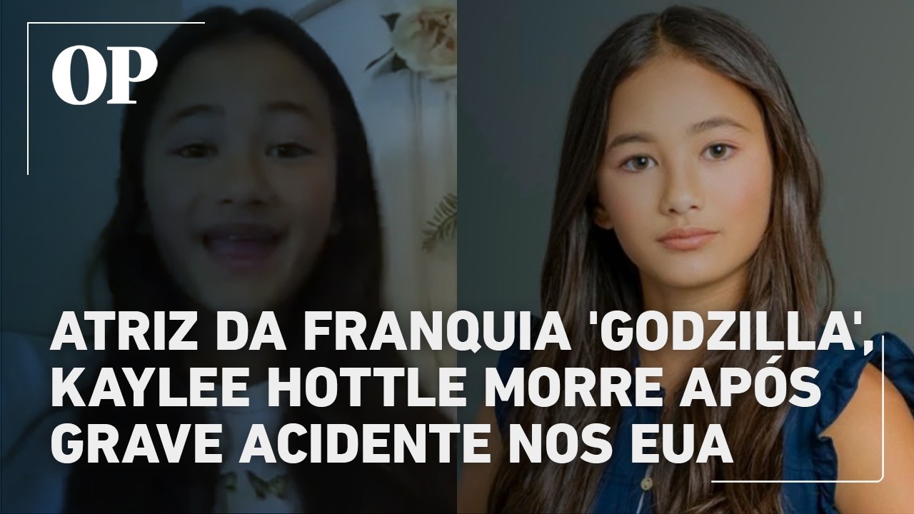 Atriz da franquia 'Godzilla', Kaylee Hottle morre ap&oacute;s grave acidente nos EUA