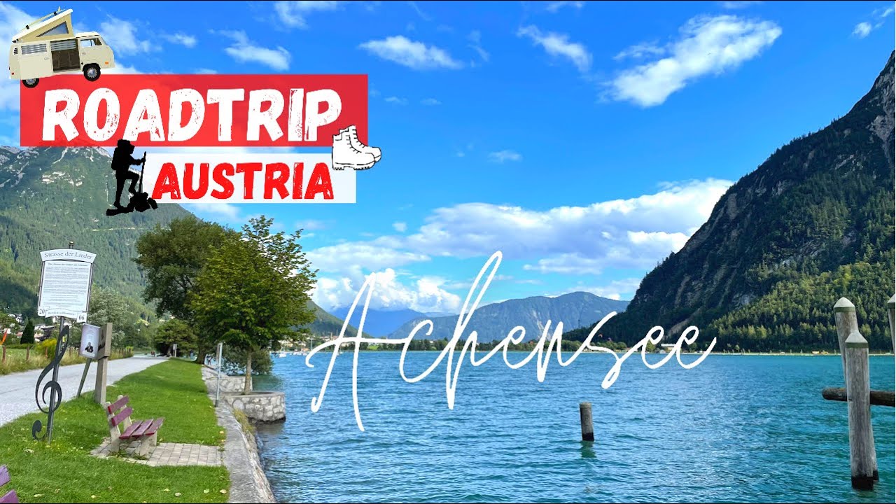 ROADTRIP &Ouml;STERREICH mit dem Camper / Achensee Wanderung Erfurter H&uuml;tte Vanlife Camping Berge Drohne