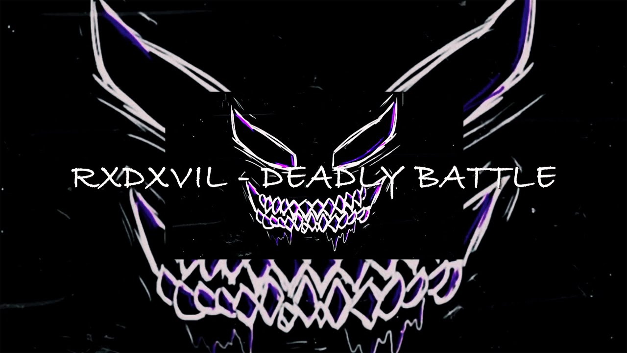 RXDXVIL - DEADLY BATTLE / phonk / AGGRESSIVE PHONK /