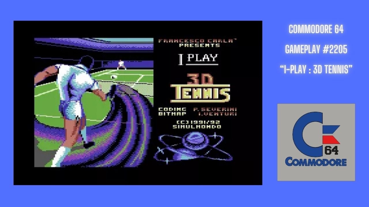 I Play : 3D Tennis (Commodore 64 / Gameplay #2205)