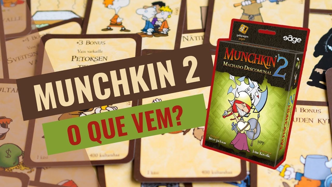 UNBOXING EXPANSÃO MUNCHKIN 2 – MACHADO DESCOMUNAL