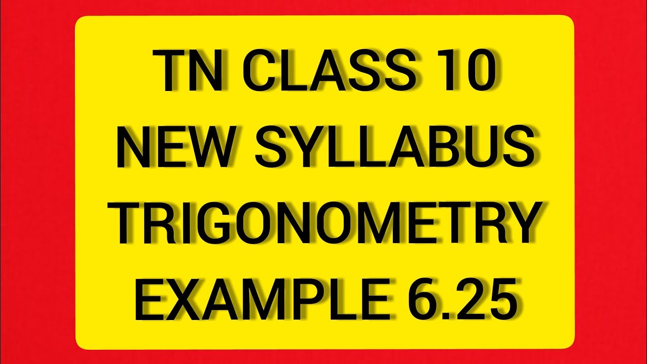 TN Class 10 Maths New Syllabus Trigonometry Example 6.25