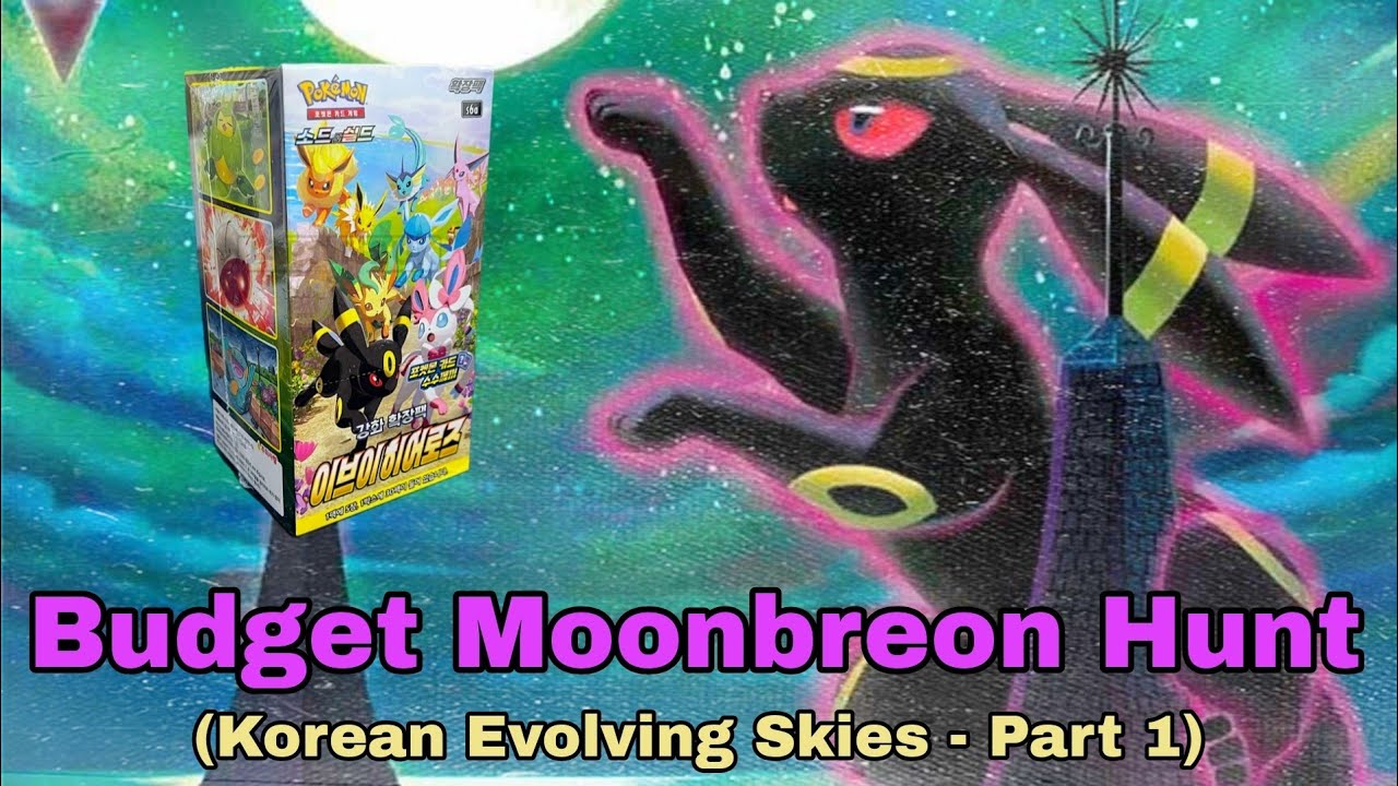 🌕🐕 30 Packs for $60 - Budget Moonbreon Hunt with Korean Eevee Heroes