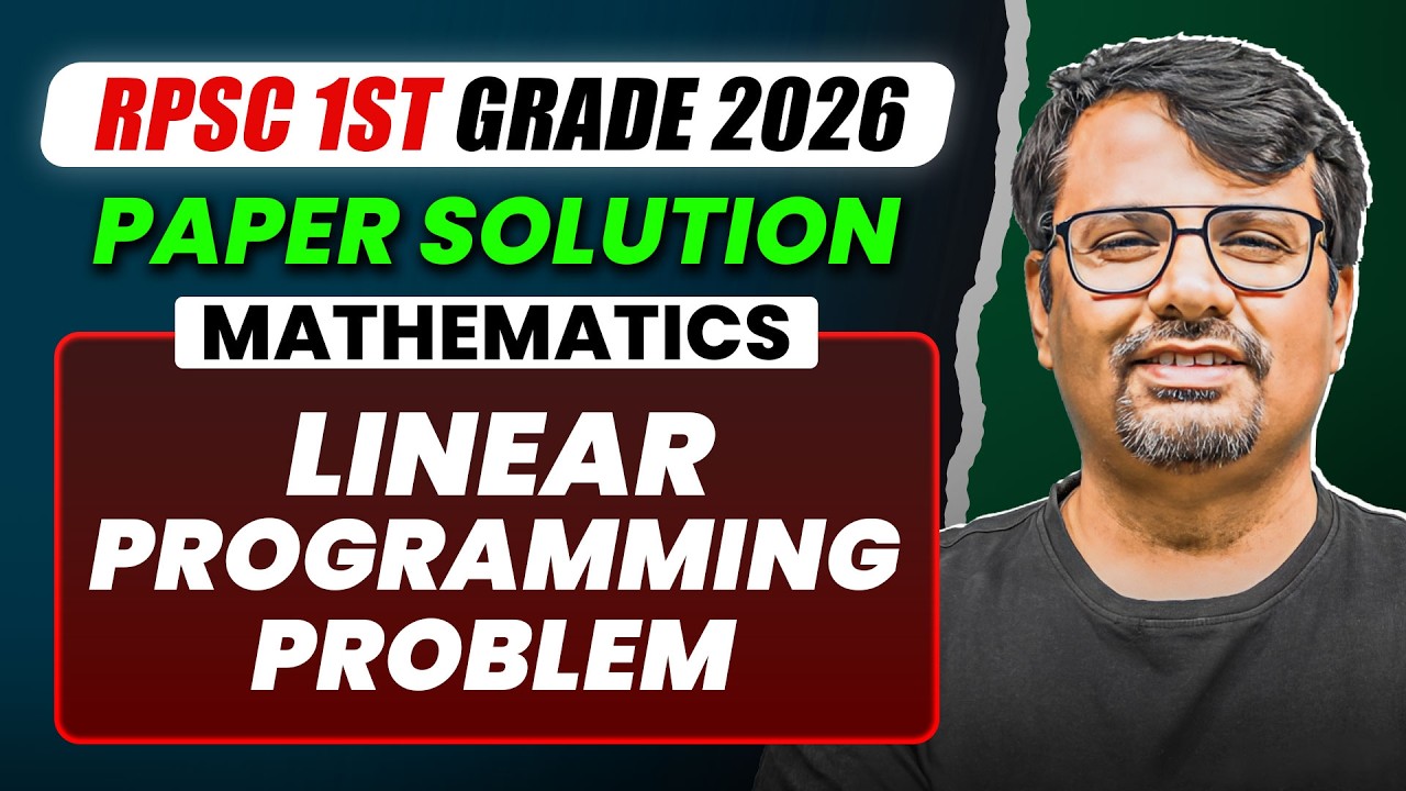 RPSC 1st Grade Mathematics | Linear Programming Problem | Paper Solution By GP Sir